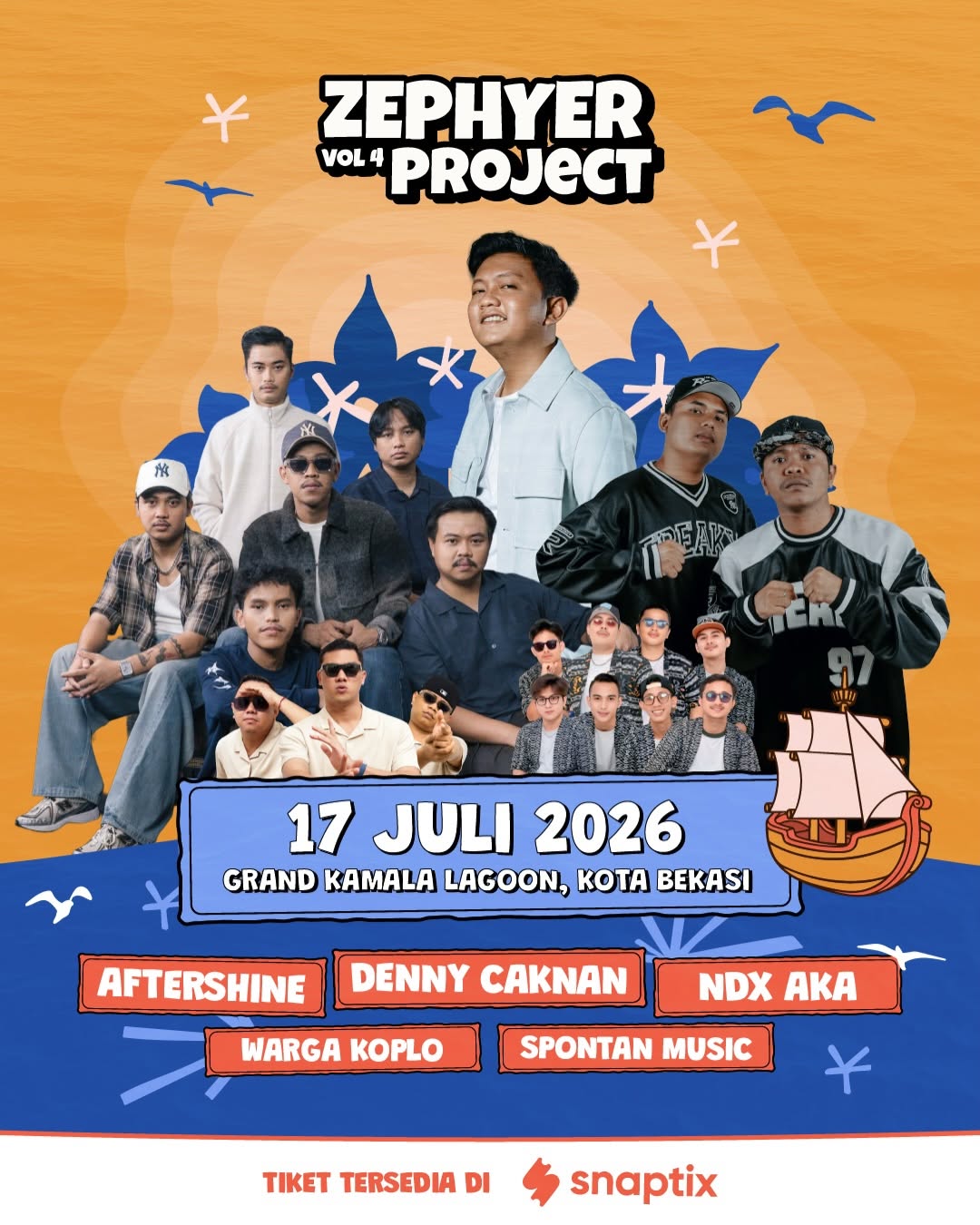 🚨 PERHATIAN-PERHATIAN 🚨 👨‍✈️ Kapten Zephyer Berpesan, “Jika kurang dari H-75 Sobat Layar belum mengamankan tiket, itu tandanya Sobat Layar harus segera mengamankannya sekarang juga”. 💃🕺 Sampai jumpa di Geladak Ambyar Zephyer! 17 Juli 2026 @ Grand Lagoon Kamala, Bekasi Bersama, Denny Caknan NDX AKA Aftershine Spontan Music Warga Koplo Akan menemani malam paling ambyarmu bareng belasan ribu Sobat Layar! ⛵🌝