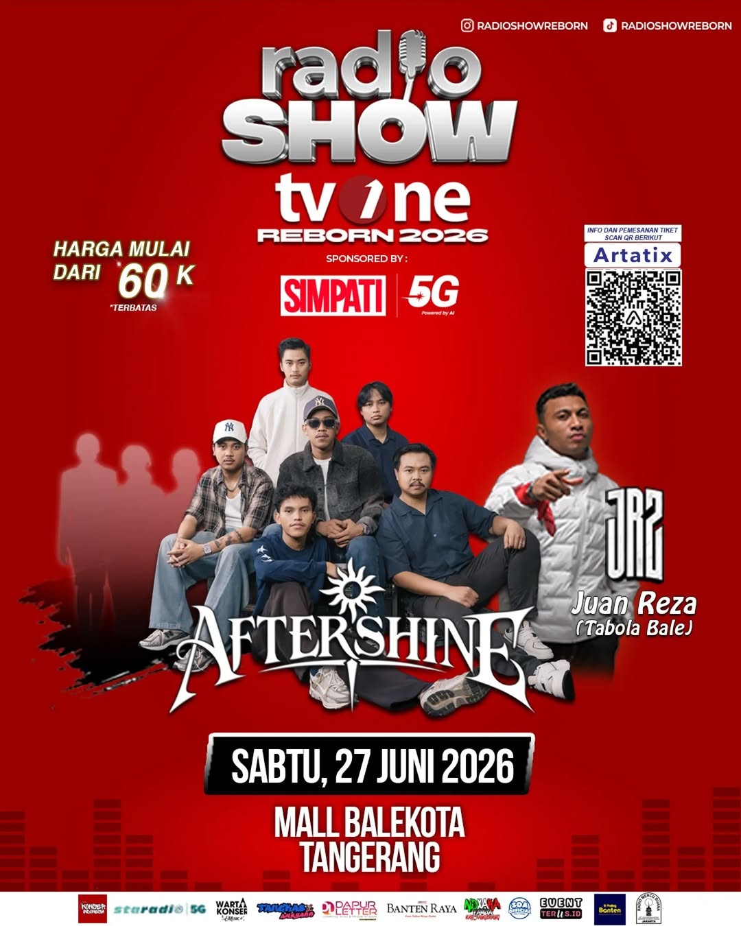 Unboxing Line Up Sementara @radioshowreborn Tangerang. Sabtu, 27 Juni 2026 di @mallbalkot Banten @aftershine.oficial @juanreza.official Dan masih banyak lagi kejutan Line Up yang akan mendatang… 🎟️ Tiket bisa kalian beli di link bio @radioshowreborn Yuk follow @tangkab_ambyarr untuk informasi update seputar konser musik.