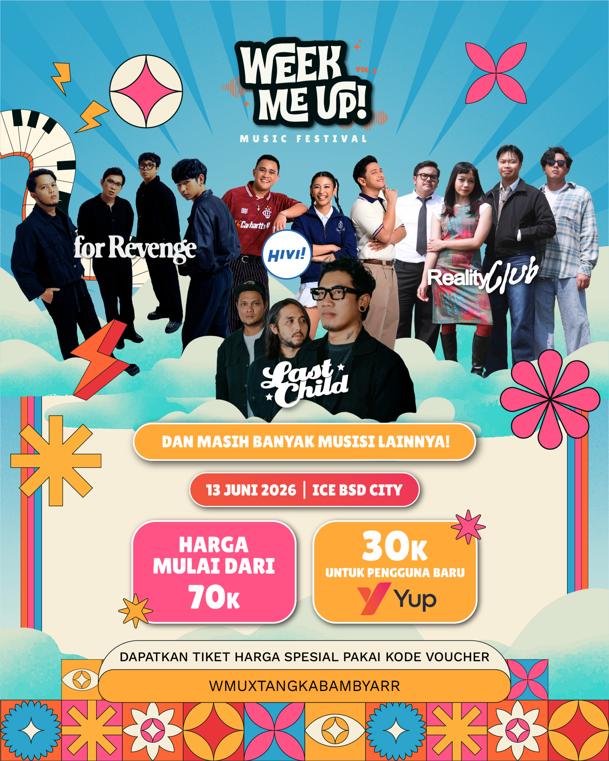 Mulai dari 30 ribuan aja, bisa dapetin tiket WEEK ME UP! Fest ⚡ 🗓️ 13 Juni 2026 📍 ICE BSD City Siap buat seru-seruan bareng nonton konser di ICE BSD: @sayhivi @forrevengeofficial x @_tepe46 @realityclub @mylastchild @padiband masih ada musisi lain yang bakal diumumin! Beli tiketnya sekarang di website www.weekmeup.co.id atau klik link di bio @weekmeup.official Jangan ditunda-tunda! Nanti Presale 2 keburu habis dan harga naik lagi! 💸 Yuk follow @tangkab_ambyarr untuk informasi udpatw seputar konser musik.